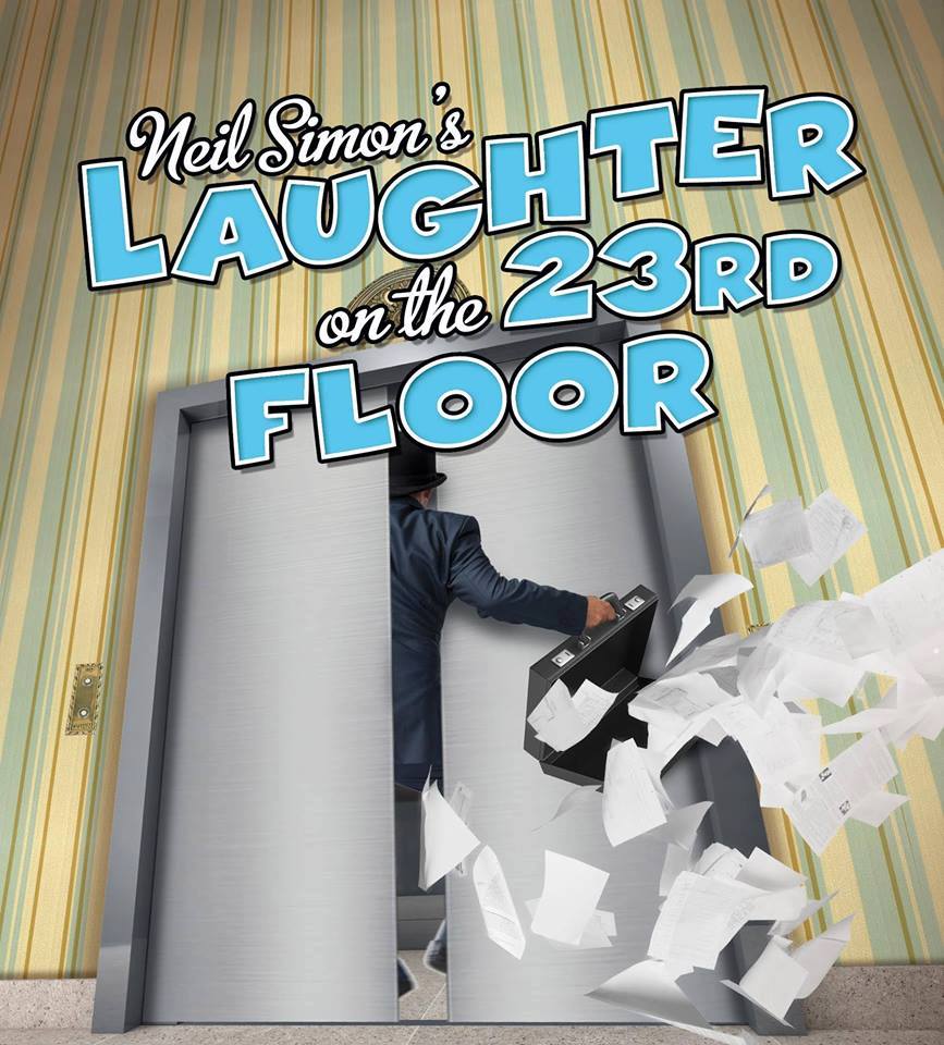 Laughter On The 23rd Floor At Laurel Mill Playhouse Theatrebloom